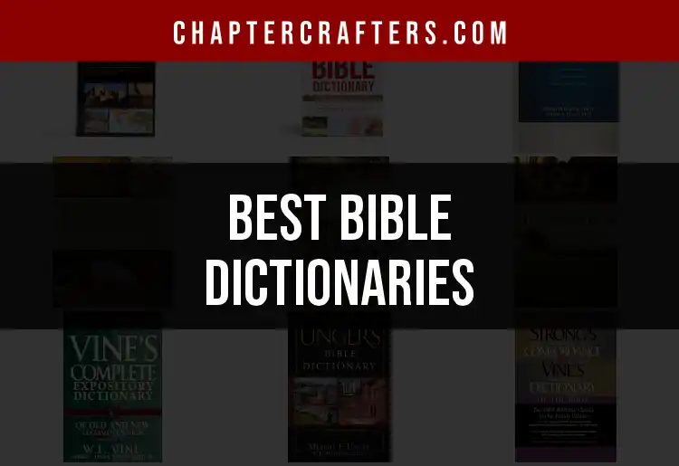 11 Bible Dictionaries That Enlighten Your Study featured