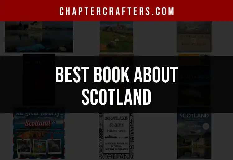 Top 10 Books About Scotland You Must Read featured