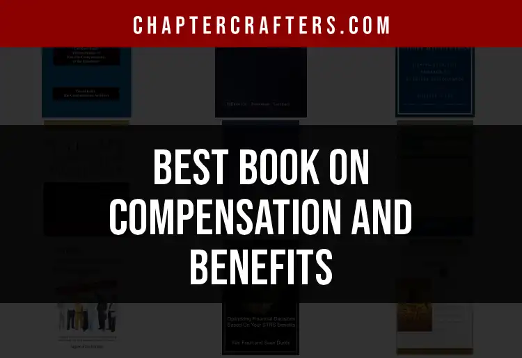 Top 10 Books on Compensation and Benefits for HR Pros