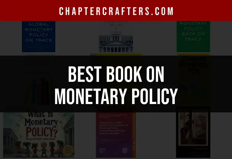 13 Must-Read Books on Monetary Policy to Expand Your Mind
