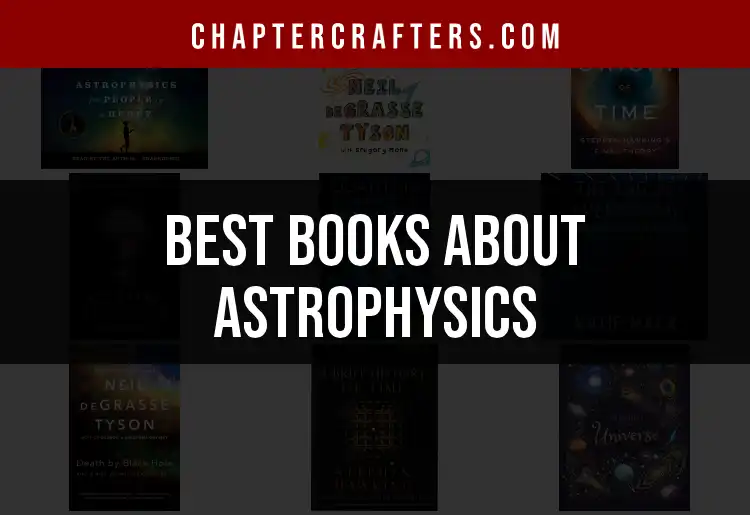 13 Must-Read Books About Astrophysics for Cosmic Curiosity featured
