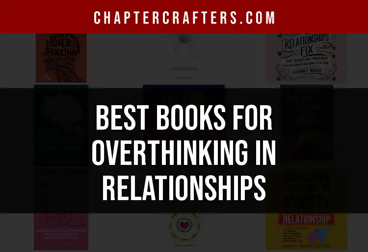 12 Books for Overthinking in Relationships That Calm the Mind
