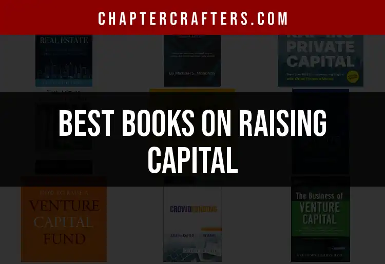 11 Must-Read Books on Raising Capital for Entrepreneurs