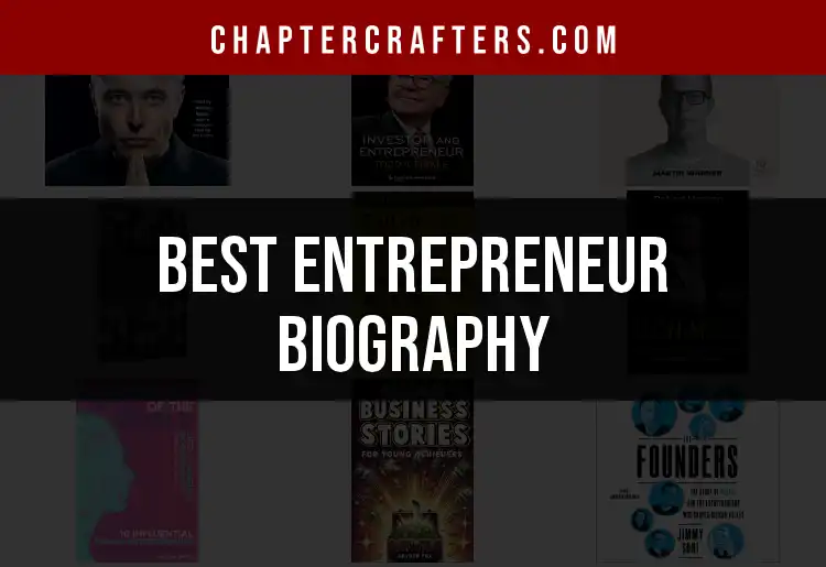 13 Inspiring Entrepreneur Biographies You Need to Read featured