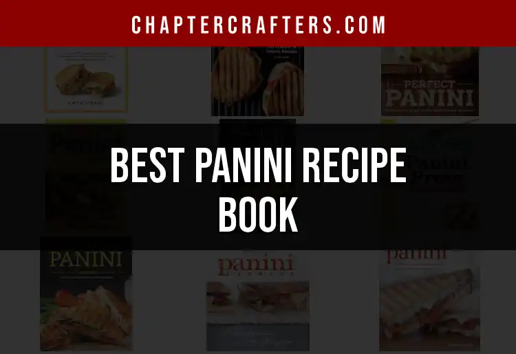 11 Must-Have Panini Recipe Books for Sandwich Enthusiasts featured
