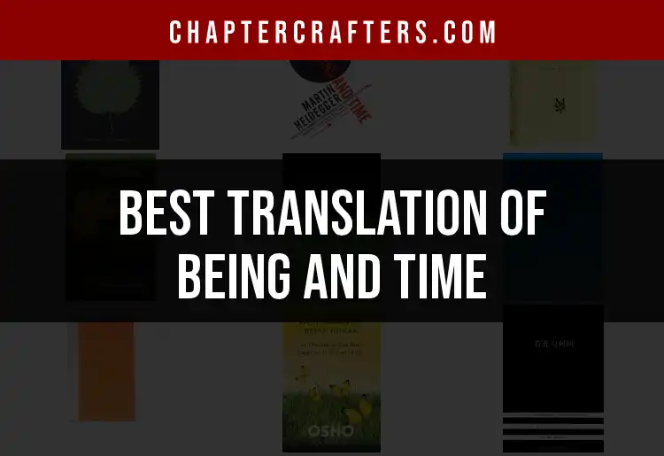 10 Translations of Being and Time That Redefine Existence